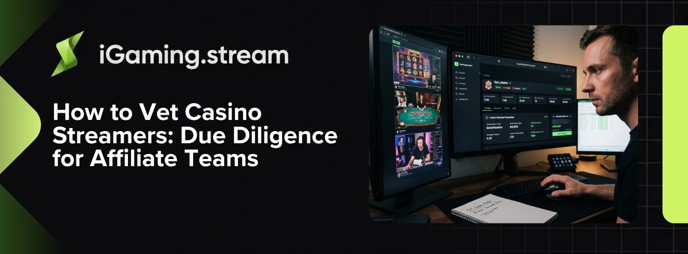 Finding Casino Streamers for Your Affiliate Program